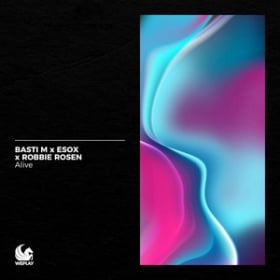 BASTI M X ESOX X ROBBIE ROSEN - ALIVE